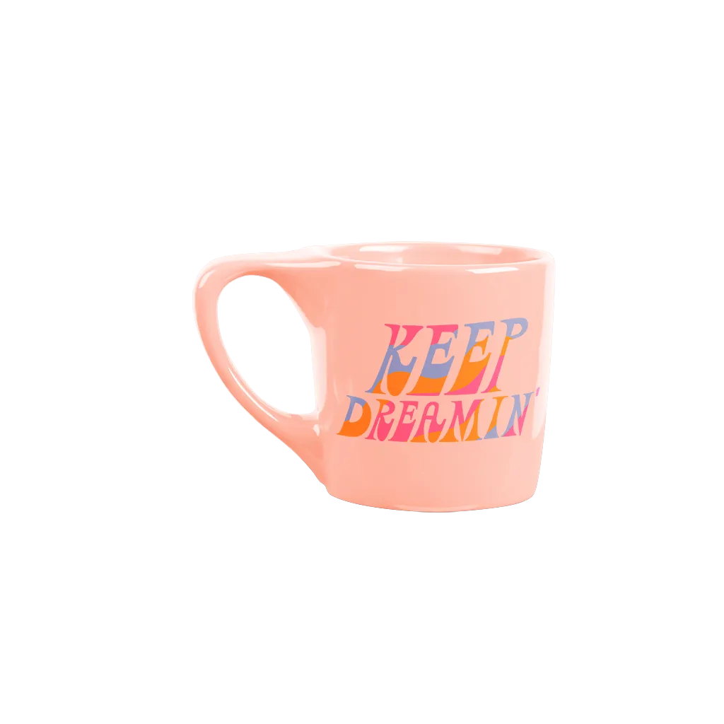 Keep Dreamin' Mug