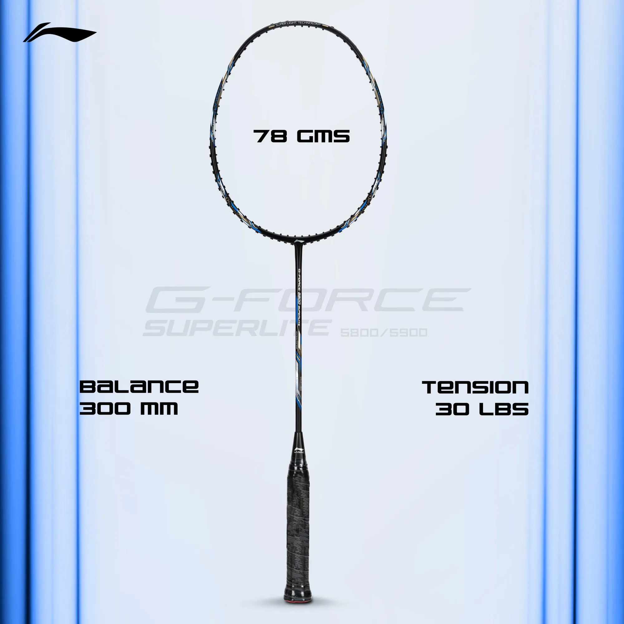 Li-Ning G-Force 5800 Superlite / 78 grams / G6 Unstrung Badminton Racquet (Black / Blue)